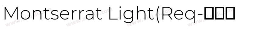 Montserrat Light(Req字体转换 Montserrat Light(Req字体转换